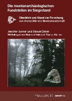 bokomslag Die montanarchäologischen Fundstellen im Siegerland