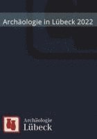 Archäologie in Lübeck 2022 1
