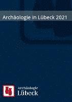 bokomslag Archäologie in Lübeck 2022