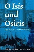 bokomslag O Isis und Osiris