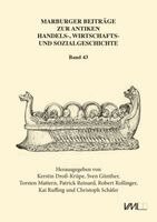 Kerstin Dross-Krüpe, Patrick Reinard, Robert Rollinger, Kai Ruffing, Christoph Schäfer, Torsten Mattern, Sven Günther - Marburger Beiträge zur Antiken Handels-, Wirtschafts- und Sozialgeschichte 42, 2024, Häftad