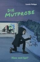 Die Mutprobe. Schulausgabe. Neuausgabe 1