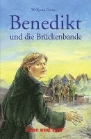 bokomslag Benedikt und die Brückenbande