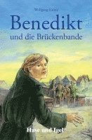 bokomslag Benedikt und die Brückenbande