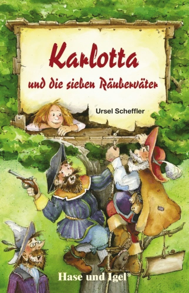 Ursel Scheffler - Karlotta und die sieben Räuberväter. Schulausgabe, Häftad