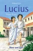 Lucius, Sklave Roms. Schulausgabe 1