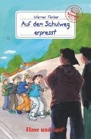 Werner Färber - Auf dem Schulweg erpresst, Häftad