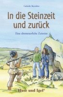 bokomslag In die Steinzeit und zurück