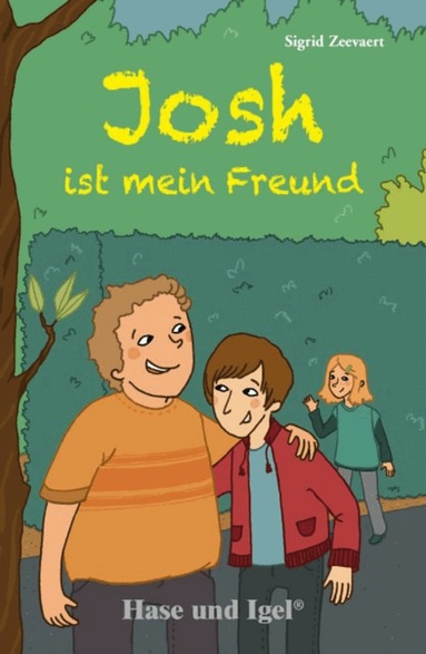 Sigrid Zeevaert - Josh ist mein Freund. Schulausgabe, Häftad