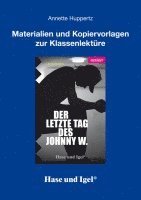 bokomslag Der letzte Tag des Johnny W. - Begleitmaterial