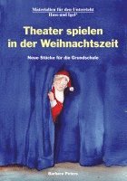 bokomslag Theater spielen in der Weihnachtszeit