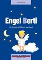 Engel Berti. Ein Vorleseprojekt zum Mitmachen 1
