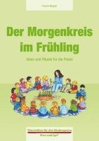 Der Morgenkreis im Frühling 1