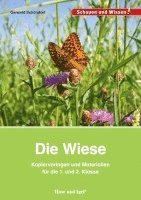 bokomslag Die Wiese. Kopiervorlagen und Materialien für die 1. und 2. Klasse