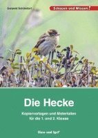 bokomslag Die Hecke. Kopiervorlagen und Materialien für die 1. und 2. Klasse