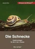 bokomslag Die Schnecke - Kopiervorlagen für die 2. bis 4. Klasse