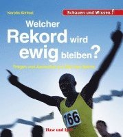 bokomslag Welcher Rekord wird ewig bleiben?