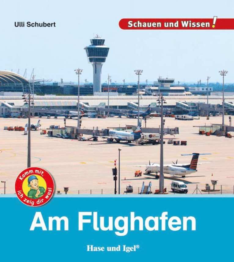 Ulli Schubert - Am Flughafen, Inbunden