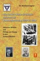 bokomslag Die Junkers-Werke in Dessau - Zentrum der Raketenforschung bis 1938