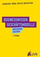 Wilhelm Schmeisser, Dora Höhne, Jan Hutzler, Hanh Nguyen Tran - Businesswissen Geschäftsmodelle, Inbunden