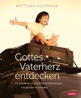 Gottes Vaterherz entdecken 1