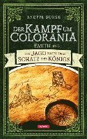 bokomslag Emith und die Jagd nach dem Schatz des Königs - Der Kampf um Colorania Bd. 3