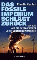 Das fossile Imperium schlägt zurück 1