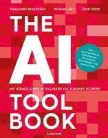 bokomslag The AI Toolbook. Mit Künstlicher Intelligenz die Zukunft sichern