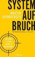Martin Kornberger - Systemaufbruch, Häftad