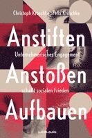 bokomslag Anstiften -  Anstoßen -  Aufbauen