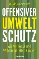 Jan-Niclas Gesenhues - Offensiver Umweltschutz, Inbunden. Tillgänglighet: Lägg i varukorg