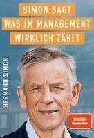Hermann Simon - SIMON SAGT! Was im Management wirklich zählt., Inbunden