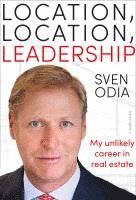 bokomslag Location, location, leadership: My unlikely career in real estate