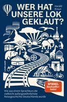 Harald Braun - Wer hat unsere Lok geklaut?, Inbunden