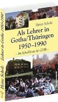 bokomslag Als Lehrer in Gotha/Thüringen 1950-1990