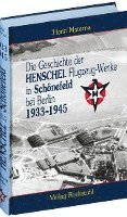 Horst Materna - Die Geschichte der Henschel Flugzeug-Werke A.G. in Schönefeld bei Berlin 1933 bis 1945, Inbunden. Tillgänglighet: Lägg i varukorg