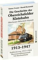 bokomslag Geschichte der OBEREICHSFELDER Kleinbahn 1913-1947