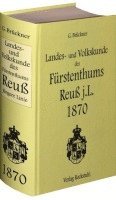 Johann Georg Martin Brückner - Landes- und Volkskunde des Fürstentums Reuß jüngere Linie 1870, Inbunden