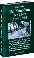 bokomslag Der Kampf um den Harz April 1945