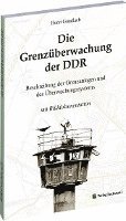 bokomslag Die Grenzüberwachung der DDR