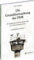 Die Grenzüberwachung der DDR 1