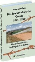 bokomslag Die deutsch-deutsche Grenze 1945-1990
