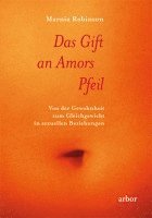 Marnia Robinson - Das Gift an Amors Pfeil, Häftad