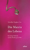 bokomslag Die Matrix des Lebens