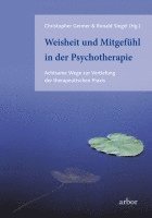 bokomslag Weisheit und Mitgefühl in der Psychotherapie