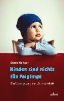 Steve Heitzer - Kinder sind nichts für Feiglinge, Häftad