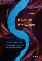 Loch Kelly - Reise ins Erwachen, Häftad