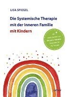 bokomslag Die Systemische Therapie mit der Inneren Familie mit Kindern