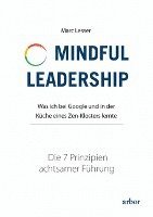 bokomslag Mindful Leadership - die 7 Prinzipien achtsamer Führung
