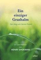 Ein einziger Grashalm 1